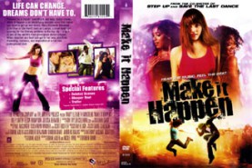 Make It Happen ตามใจฝัน สุดใจเต้น (2009)-1